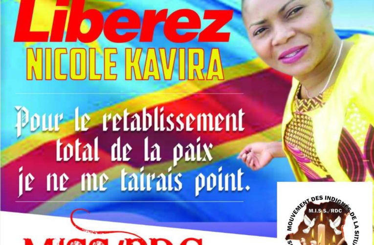 Kinshasa : arrestation et détention pendant 6 jours de Nicole Kavira, coordinatrice du mouvement des indignés lors du sit in à  l’ambassade du Rwanda